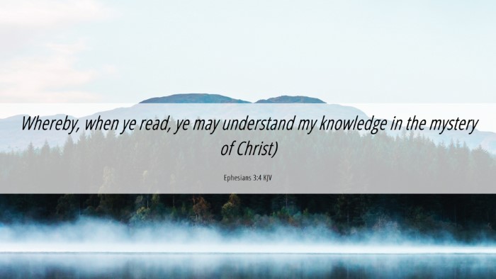 Picture 06 - Ephesians 3:4 KJV Desktop Wallpaper - Whereby, when ye read, ye may understand my - Desktop Bible Verse Wallpaper