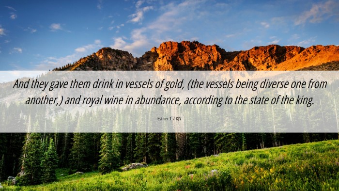 Picture 06 - Esther 1:7 KJV Desktop Wallpaper - And they gave them drink in vessels of gold, (the - Desktop Bible Verse Wallpaper