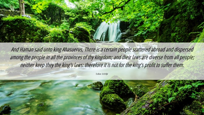 Picture 06 - Esther 3:8 KJV Desktop Wallpaper - And Haman said unto king Ahasuerus, There is a - Desktop Bible Verse Wallpaper