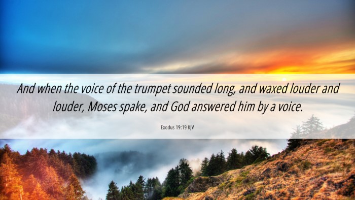 Picture 06 - Exodus 19:19 KJV Desktop Wallpaper - And when the voice of the trumpet sounded long, - Desktop Bible Verse Wallpaper