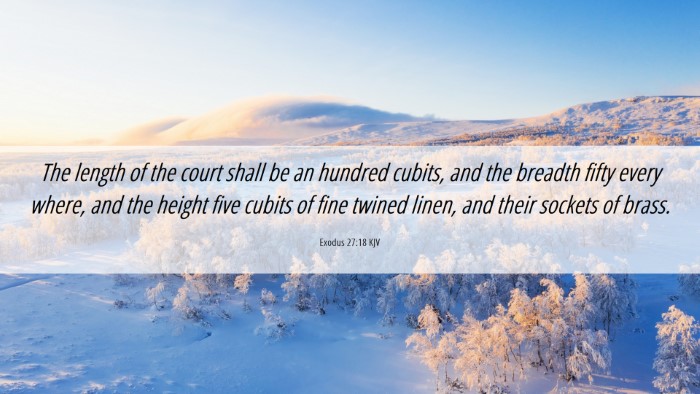 Picture 06 - Exodus 27:18 KJV Desktop Wallpaper - The length of the court shall be an hundred - Desktop Bible Verse Wallpaper
