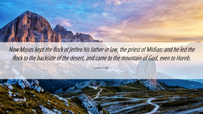Picture 06 - Exodus 3:1 KJV Desktop Wallpaper - Now Moses kept the flock of Jethro his father in - Desktop Bible Verse Wallpaper