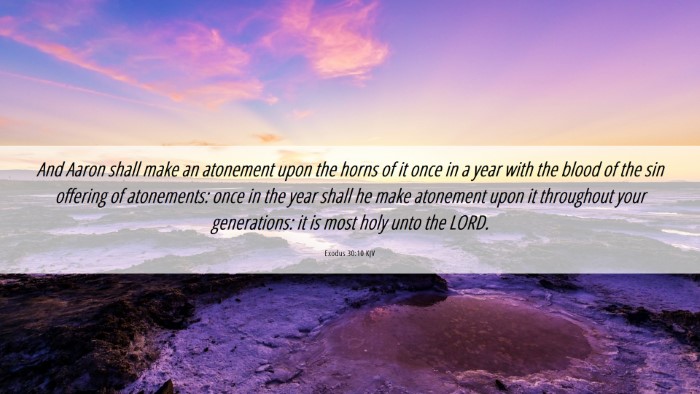 Picture 06 - Exodus 30:10 KJV Desktop Wallpaper - And Aaron shall make an atonement upon the horns - Desktop Bible Verse Wallpaper