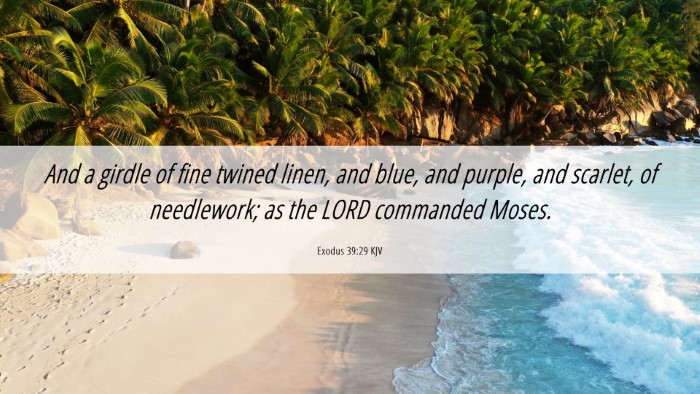 Picture 06 - Exodus 39:29 KJV Desktop Wallpaper - And a girdle of fine twined linen, and blue, and - Desktop Bible Verse Wallpaper