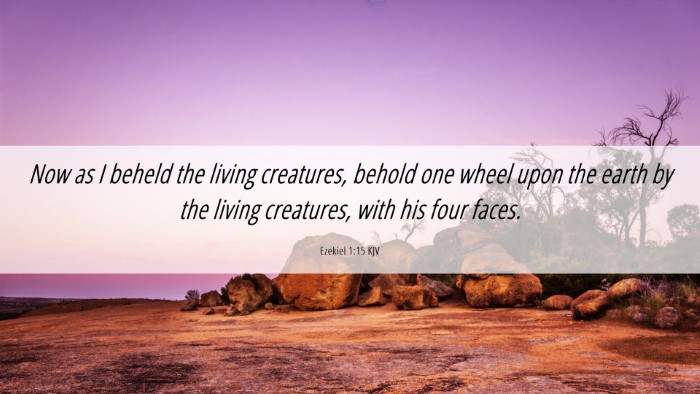 Picture 06 - Ezekiel 1:15 KJV Desktop Wallpaper - Now as I beheld the living creatures, behold one - Desktop Bible Verse Wallpaper