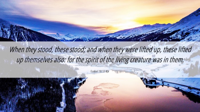 Picture 06 - Ezekiel 10:17 KJV Desktop Wallpaper - When they stood, these stood; and when they were - Desktop Bible Verse Wallpaper