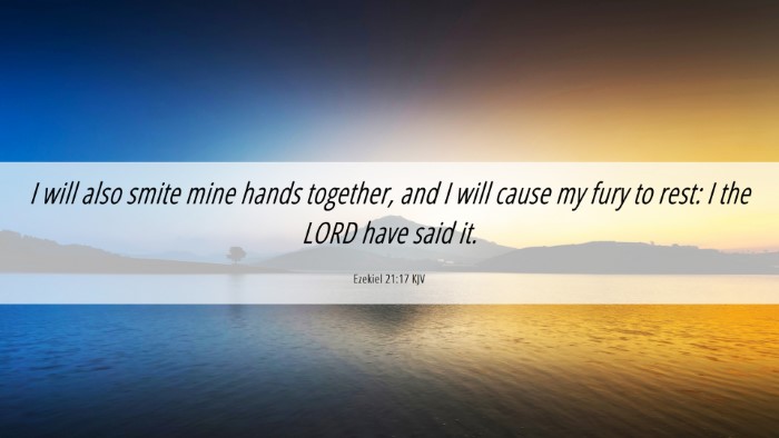 Picture 06 - Ezekiel 21:17 KJV Desktop Wallpaper - I will also smite mine hands together, and I will - Desktop Bible Verse Wallpaper