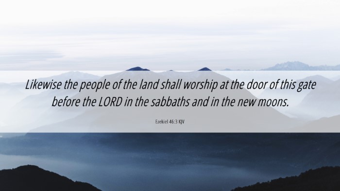 Picture 06 - Ezekiel 46:3 KJV Desktop Wallpaper - Likewise the people of the land shall worship at - Desktop Bible Verse Wallpaper
