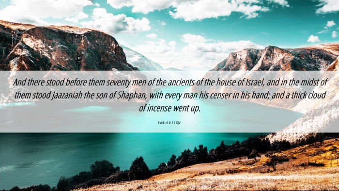 Picture 06 - Ezekiel 8:11 KJV Desktop Wallpaper - And there stood before them seventy men of the - Desktop Bible Verse Wallpaper