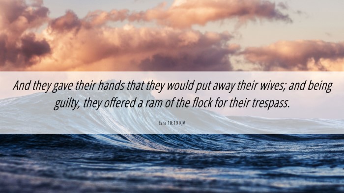 Picture 06 - Ezra 10:19 KJV Desktop Wallpaper - And they gave their hands that they would put - Desktop Bible Verse Wallpaper
