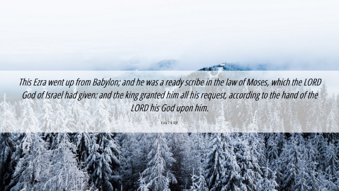 Picture 06 - Ezra 7:6 KJV Desktop Wallpaper - This Ezra went up from Babylon; and he was a - Desktop Bible Verse Wallpaper