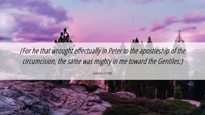 Picture 06 - Galatians 2:8 KJV Desktop Wallpaper - (For he that wrought effectually in Peter to the - Desktop Bible Verse Wallpaper