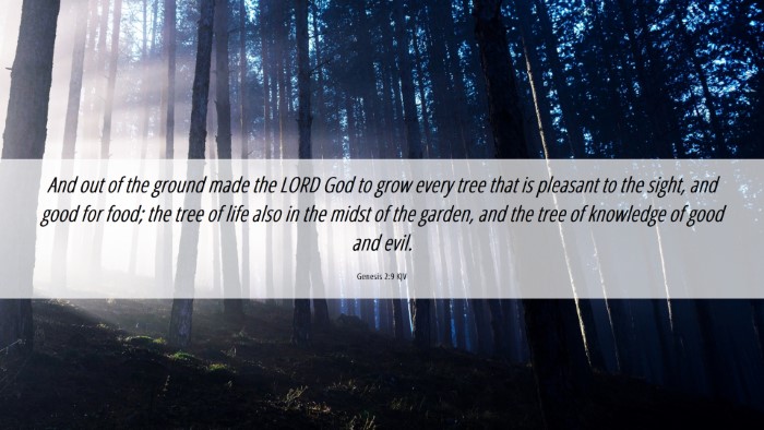 Picture 06 - Genesis 2:9 KJV Desktop Wallpaper - And out of the ground made the LORD God to grow - Desktop Bible Verse Wallpaper