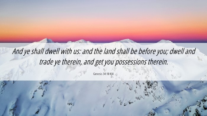 Picture 06 - Genesis 34:10 KJV Desktop Wallpaper - And ye shall dwell with us: and the land shall be - Desktop Bible Verse Wallpaper