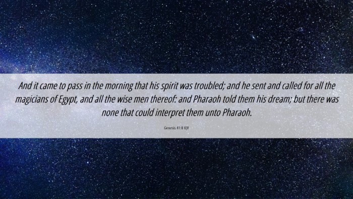 Picture 06 - Genesis 41:8 KJV Desktop Wallpaper - And it came to pass in the morning that his - Desktop Bible Verse Wallpaper