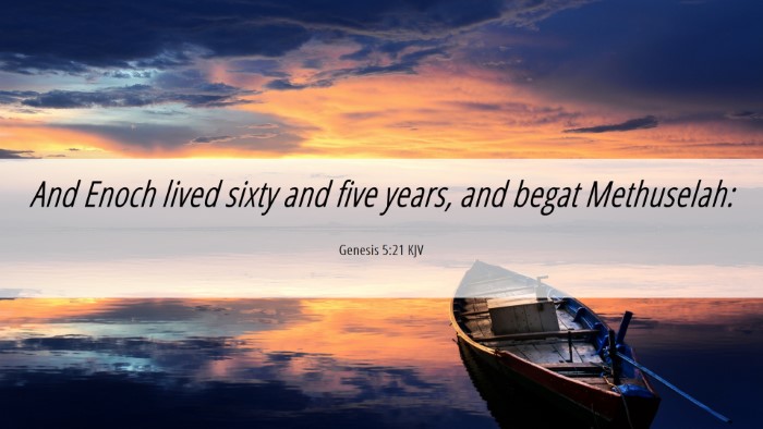 Picture 06 - Genesis 5:21 KJV Desktop Wallpaper - And Enoch lived sixty and five years, and begat - Desktop Bible Verse Wallpaper