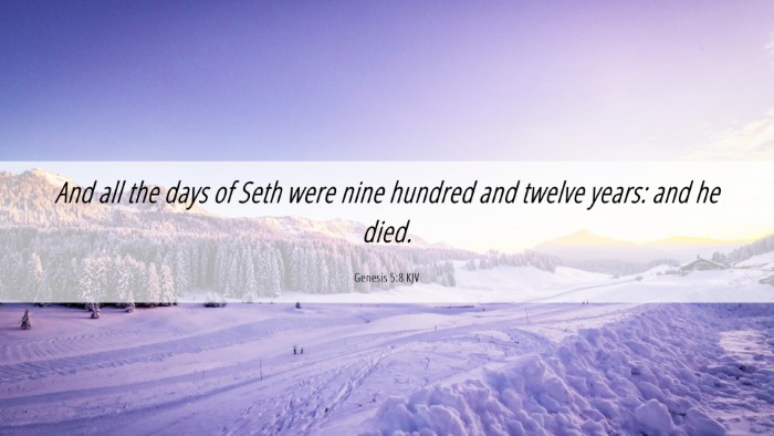 Picture 06 - Genesis 5:8 KJV Desktop Wallpaper - And all the days of Seth were nine hundred and - Desktop Bible Verse Wallpaper