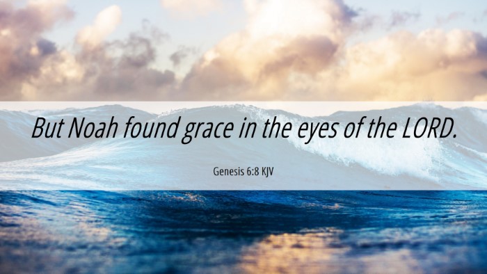 Picture 06 - Genesis 6:8 KJV Desktop Wallpaper - But Noah found grace in the eyes of the - Desktop Bible Verse Wallpaper