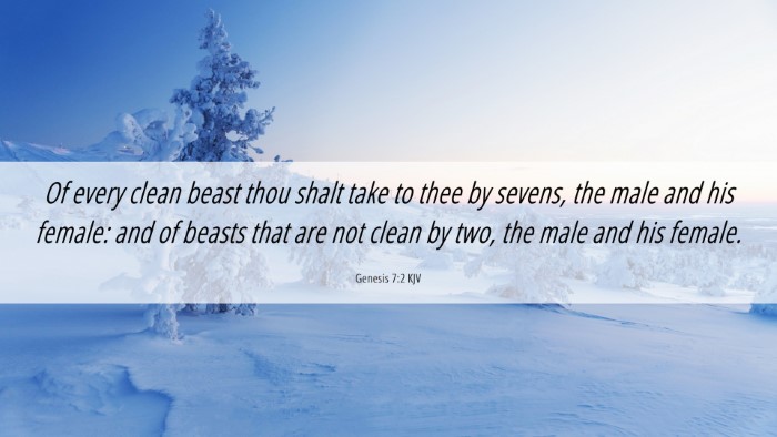 Picture 06 - Genesis 7:2 KJV Desktop Wallpaper - Of every clean beast thou shalt take to thee by - Desktop Bible Verse Wallpaper