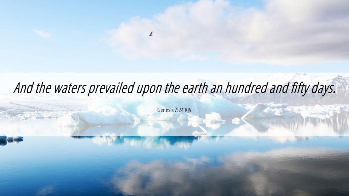 Picture 06 - Genesis 7:24 KJV Desktop Wallpaper - And the waters prevailed upon the earth an - Desktop Bible Verse Wallpaper