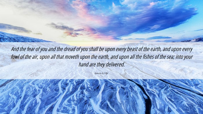 Picture 06 - Genesis 9:2 KJV Desktop Wallpaper - And the fear of you and the dread of you shall be - Desktop Bible Verse Wallpaper