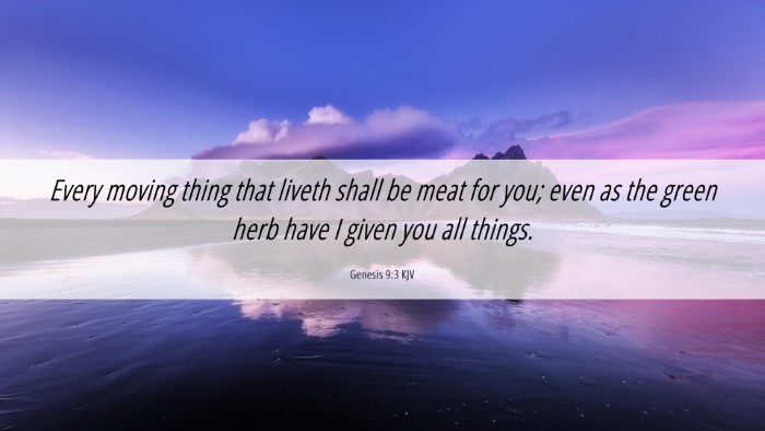 Picture 06 - Genesis 9:3 KJV Desktop Wallpaper - Every moving thing that liveth shall be meat for - Desktop Bible Verse Wallpaper