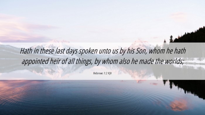 Picture 06 - Hebrews 1:2 KJV Desktop Wallpaper - Hath in these last days spoken unto us by his - Desktop Bible Verse Wallpaper