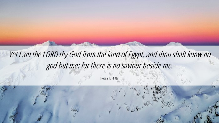 Picture 06 - Hosea 13:4 KJV Desktop Wallpaper - Yet I am the LORD thy God from the land of Egypt, - Desktop Bible Verse Wallpaper