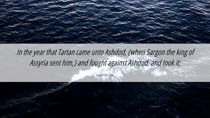 Picture 06 - Isaiah 20:1 KJV Desktop Wallpaper - In the year that Tartan came unto Ashdod, (when - Desktop Bible Verse Wallpaper