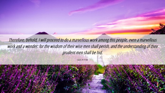 Picture 06 - Isaiah 29:14 KJV Desktop Wallpaper - Therefore, behold, I will proceed to do a - Desktop Bible Verse Wallpaper