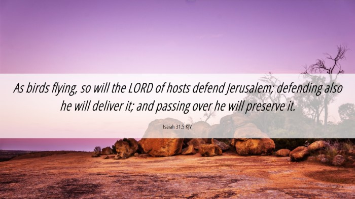 Picture 06 - Isaiah 31:5 KJV Desktop Wallpaper - As birds flying, so will the LORD of hosts defend - Desktop Bible Verse Wallpaper