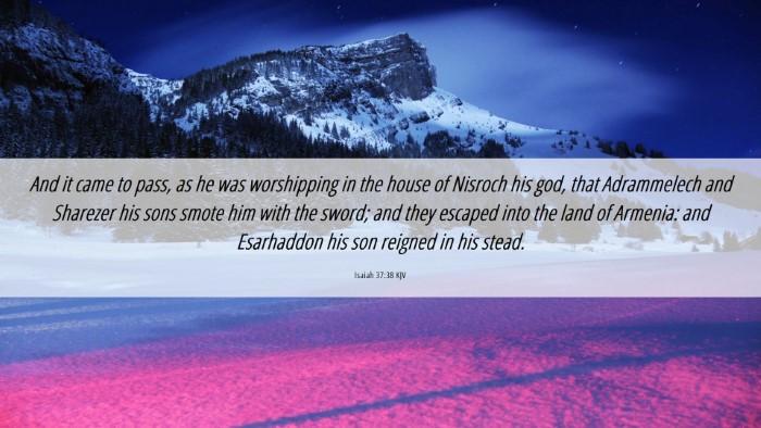 Picture 06 - Isaiah 37:38 KJV Desktop Wallpaper - And it came to pass, as he was worshipping in the - Desktop Bible Verse Wallpaper