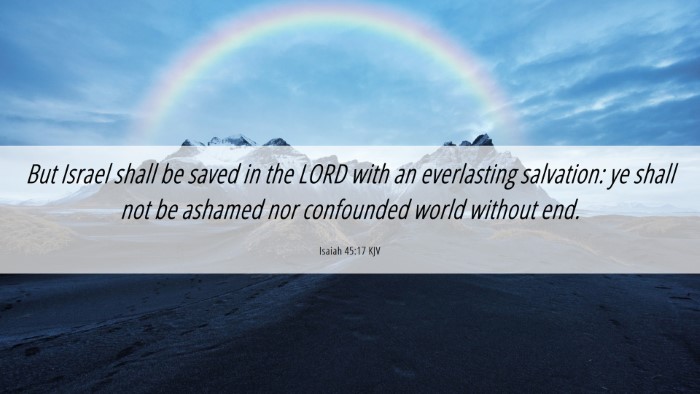 Picture 06 - Isaiah 45:17 KJV Desktop Wallpaper - But Israel shall be saved in the LORD with an - Desktop Bible Verse Wallpaper