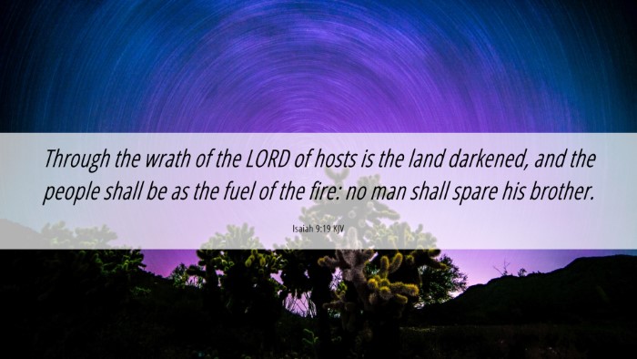 Picture 06 - Isaiah 9:19 KJV Desktop Wallpaper - Through the wrath of the LORD of hosts is the - Desktop Bible Verse Wallpaper