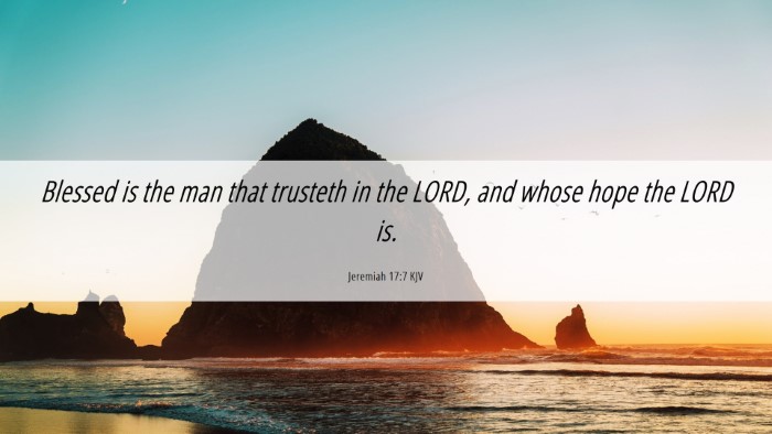 Picture 06 - Jeremiah 17:7 KJV Desktop Wallpaper - Blessed is the man that trusteth in the LORD, and - Desktop Bible Verse Wallpaper