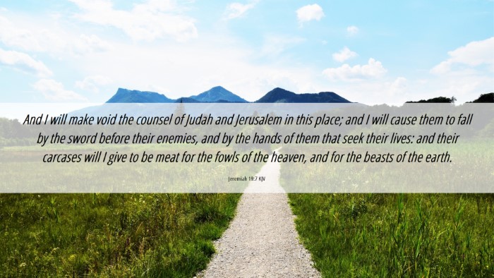 Picture 06 - Jeremiah 19:7 KJV Desktop Wallpaper - And I will make void the counsel of Judah and - Desktop Bible Verse Wallpaper