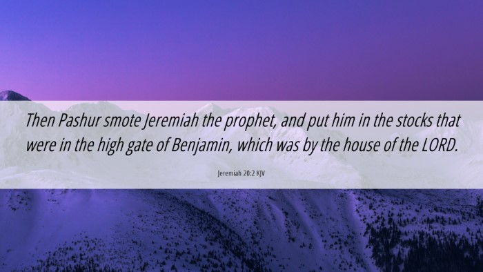 Picture 06 - Jeremiah 20:2 KJV Desktop Wallpaper - Then Pashur smote Jeremiah the prophet, and put - Desktop Bible Verse Wallpaper