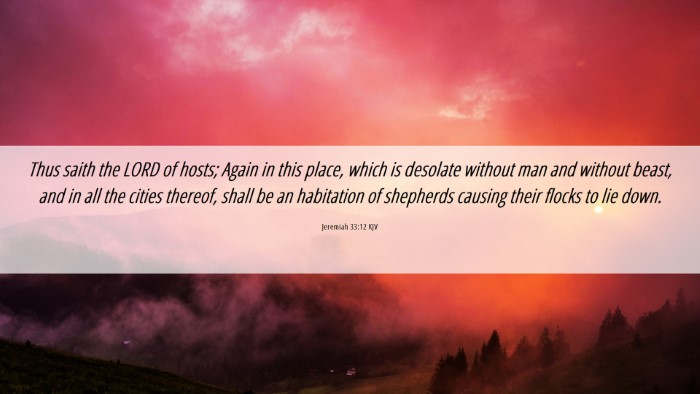Picture 06 - Jeremiah 33:12 KJV Desktop Wallpaper - Thus saith the LORD of hosts; Again in this - Desktop Bible Verse Wallpaper