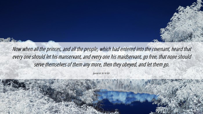 Picture 06 - Jeremiah 34:10 KJV Desktop Wallpaper - Now when all the princes, and all the people, - Desktop Bible Verse Wallpaper