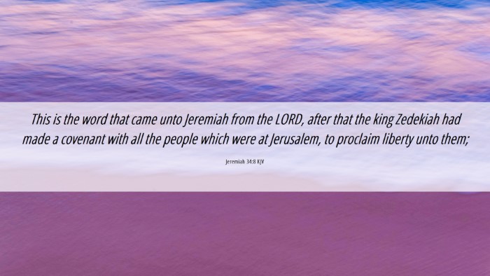 Picture 06 - Jeremiah 34:8 KJV Desktop Wallpaper - This is the word that came unto Jeremiah from the - Desktop Bible Verse Wallpaper