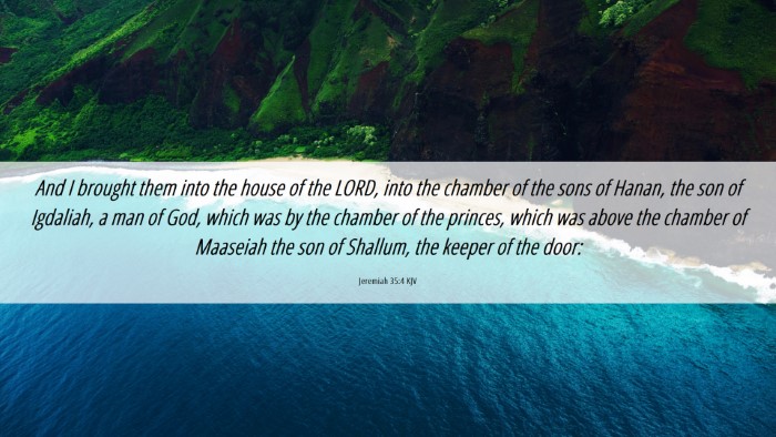 Picture 06 - Jeremiah 35:4 KJV Desktop Wallpaper - And I brought them into the house of the LORD, - Desktop Bible Verse Wallpaper