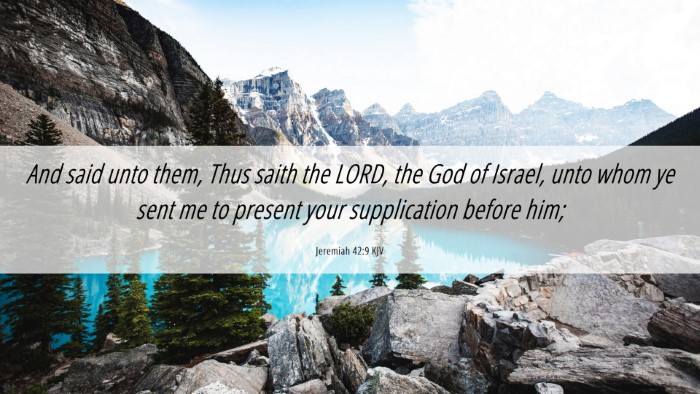 Picture 06 - Jeremiah 42:9 KJV Desktop Wallpaper - And said unto them, Thus saith the LORD, the God - Desktop Bible Verse Wallpaper