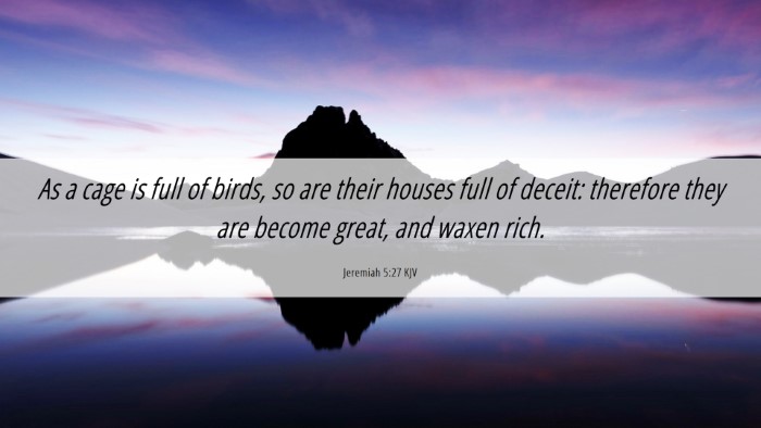 Picture 06 - Jeremiah 5:27 KJV Desktop Wallpaper - As a cage is full of birds, so are their houses - Desktop Bible Verse Wallpaper