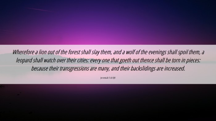 Picture 06 - Jeremiah 5:6 KJV Desktop Wallpaper - Wherefore a lion out of the forest shall slay - Desktop Bible Verse Wallpaper
