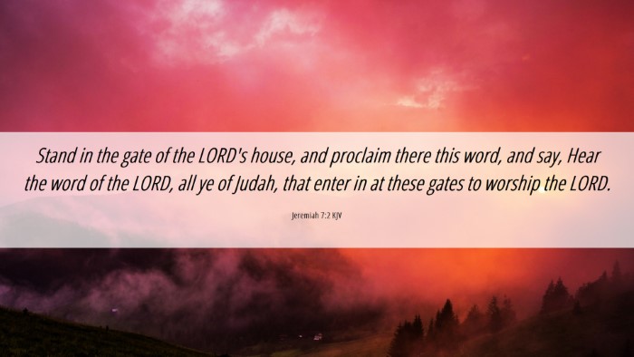 Picture 06 - Jeremiah 7:2 KJV Desktop Wallpaper - Stand in the gate of the LORD's house, and - Desktop Bible Verse Wallpaper