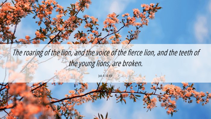Picture 06 - Job 4:10 KJV Desktop Wallpaper - The roaring of the lion, and the voice of the - Desktop Bible Verse Wallpaper