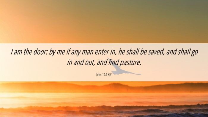 Picture 06 - John 10:9 KJV Desktop Wallpaper - I am the door: by me if any man enter in, he - Desktop Bible Verse Wallpaper