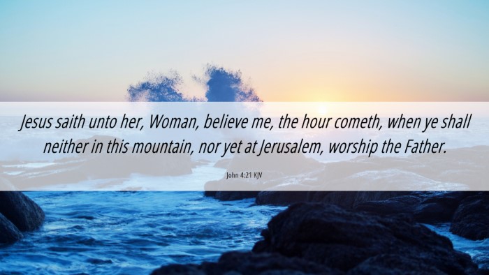 Picture 06 - John 4:21 KJV Desktop Wallpaper - Jesus saith unto her, Woman, believe me, the hour - Desktop Bible Verse Wallpaper