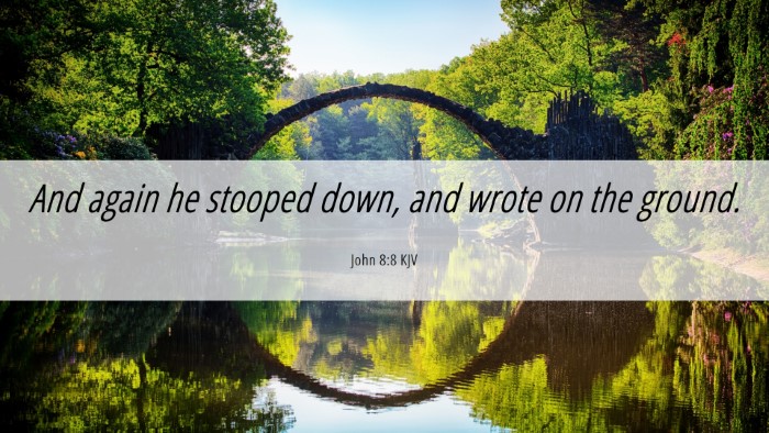 Picture 06 - John 8:8 KJV Desktop Wallpaper - And again he stooped down, and wrote on the - Desktop Bible Verse Wallpaper
