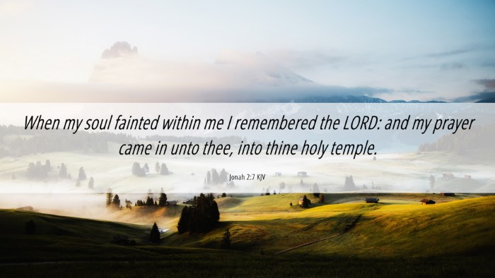Picture 06 - Jonah 2:7 KJV Desktop Wallpaper - When my soul fainted within me I remembered the - Desktop Bible Verse Wallpaper